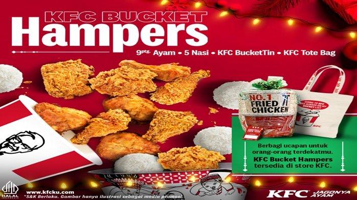 Promo KFC - Tribunners segera merapat ke KFC ada Promo KFC menarik spesial Natal 2024, KFC Bucket Hampers.