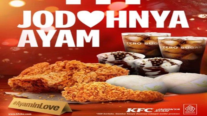 KOMBO JODOHNYA AYAM - Menu Promo KFC terbaru Kombo Jodohnya Ayam bikin makan malamu makin spesial hari ini, Selasa (4/2/2025).