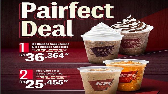 PROMO KFC - teman sore yang segar dan manis dari Promo KFC Pairfect Deal, Sabtu (21/6/2025).