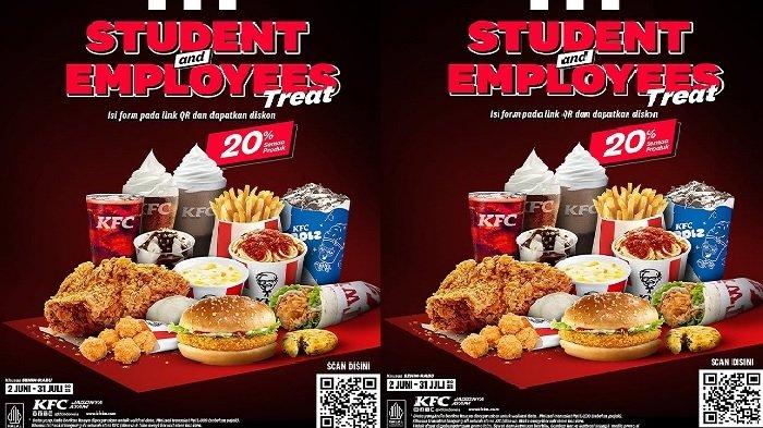 PROMO KFC - terbaru hingga Juli 2025 ada Promo KFC Student & Employees Treat diskon 20 persen hari ini Selasa (24/6/2025).