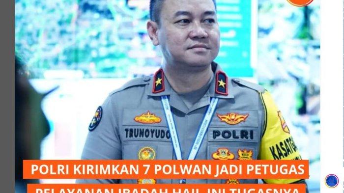 Polrim kirim petugas haji ke Mekah ini tugasnya jadi Beritat Viral ada dari Lemdiklat Polrri