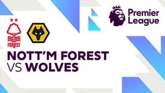 Nottingham Forest vs Wolverhampton Wanderers Premier League 2024