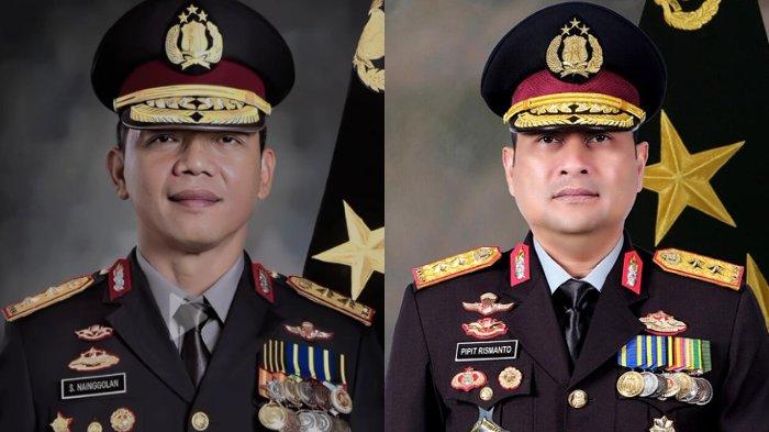 Irjen Suwondo Nainggolan dan Irjen Pipit Rismanto.
