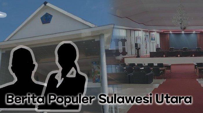 Berita Populer Sulawesi Utara Rabu 6 Maret 2024.