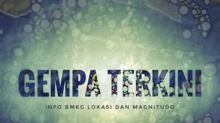 Gempa terkini Jumat 1 September 2023.
