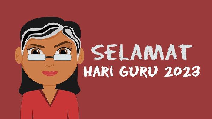 Poster Ucapan Selamat Hari Guru Nasional 2023