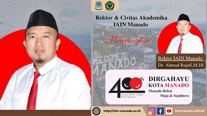 Rektor IAIN Manado Dr Ahmad Rajafi MHI : Selamat HUT ke-400 Kota Manado.