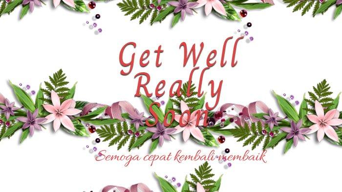 Poster ucapan semoga lekas sembuh.