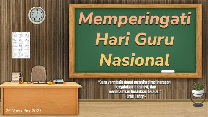Poster ucapan selamat hari guru nasional.