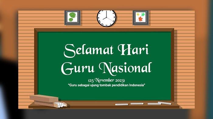 Kolase kumpulan poster ucapan selamat hari guru nasional 2023.