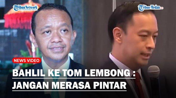 BAHLIL Sindir Pedas Tom Lembong Soal Contekan Pidato Jokowi : Jangan Merasa Pintar