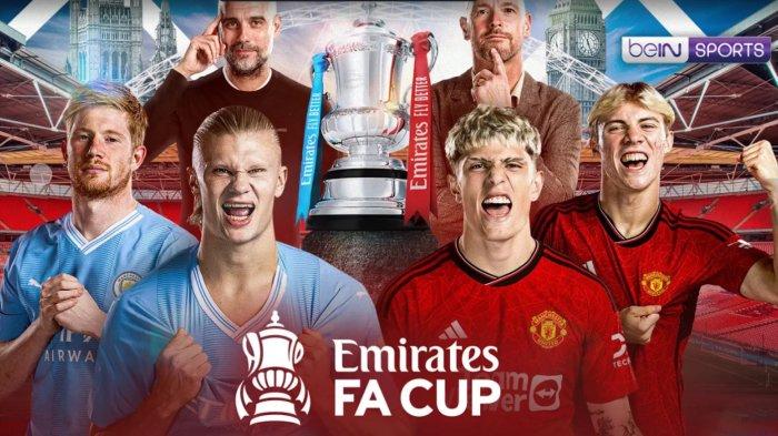 Link Live Streaming Man City vs Man United Final Piala FA 2023-2024