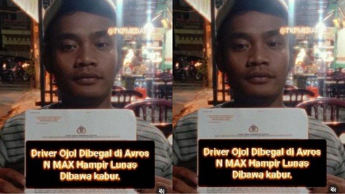 Viral driver ojol dibegal di jalan Avros, Kota Medan pada Rabu (10/1/2024) sekira pukul 05:00 WIB.