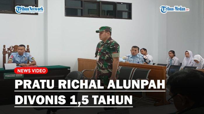 Pratu Richal Alunpah divonis pidana penjara selama 1,5 tahun di Pengadilan Militer I-02 Medan karena melakukan penganiayaan hingga menyebabkan kematian terhadap korban Yosua Samosir.