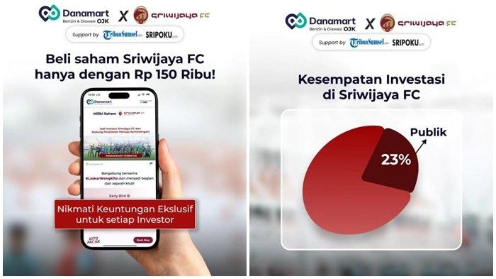 Danamart memudahkan masyarakat untuk melakukan investasi dengan nilai minimum yang terjangkau, termasuk kesempatan memiliki saham di Sriwijaya FC.