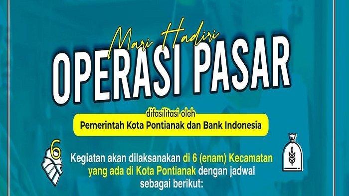 Flyer jadwal operasi pasar yang diselenggarakan oleh Pemkot Pontianak.