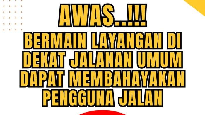 Polres Melawi mengeluarkan imbauan kepada seluruh warga untuk tidak bermain layang-layang di daerah padat penduduk dan Lalu Lintas kendaraan.