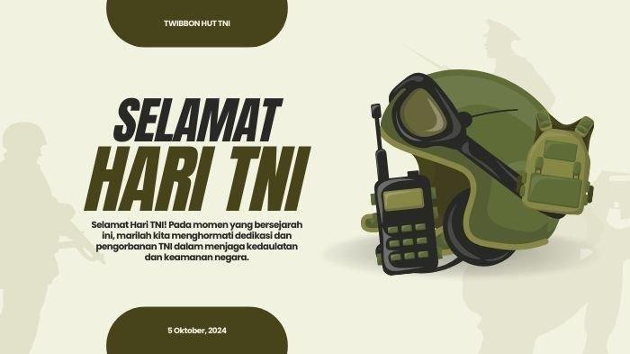 Hari Ulang Tahun ke-79 Tentara Nasional Indonesia, cocok dibagikan ke kerabat terdekat.