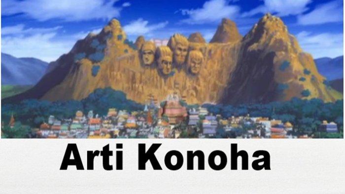 Konoha adalah sebuah desa yang dilewat manga dan anime Naruto hingga Manga Boruto.