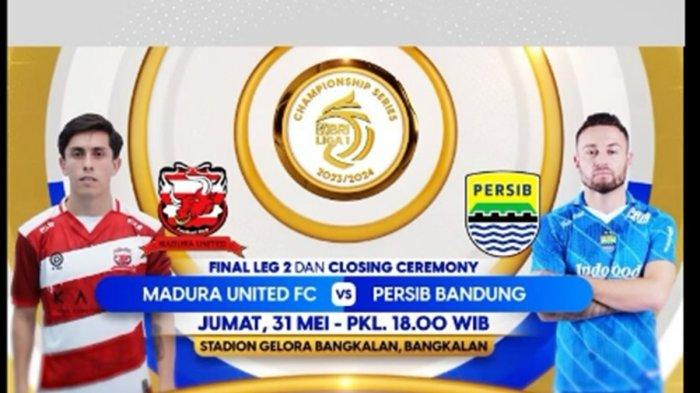 Berikut jadwal tayang acara TV Jumat(31/5/2024) di NET TV, SCTV, RCTI, Trans TV, Trans 7, dan Indosiar. Final Leg 2 Madura United FC vs Persib Bandung