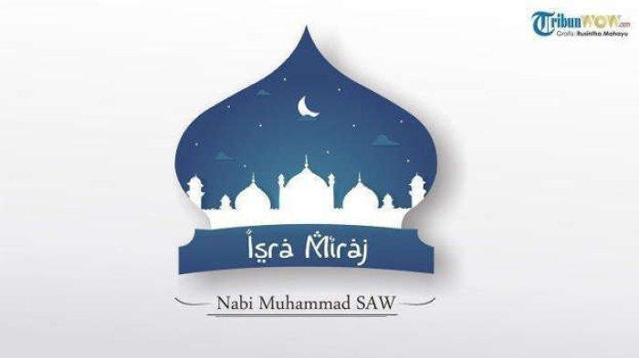 Doa serta Bacaan Zikir yang diamalkan pada malam 27 Rajab atau Isra Miraj, Amalan Doa dan Zikir untuk menambah pahala umat islam.