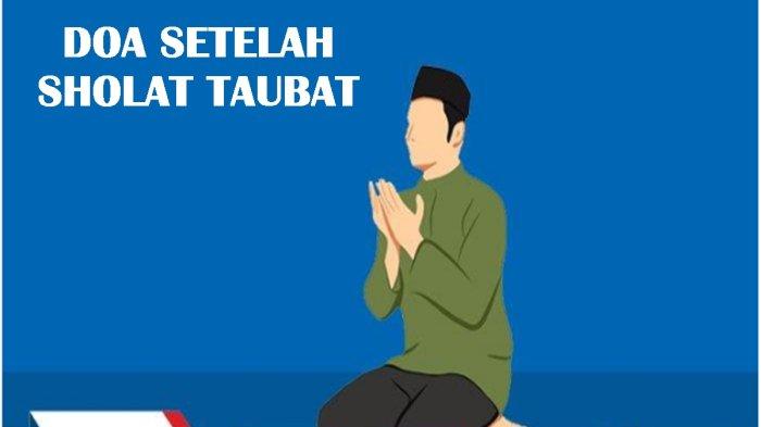 Doa setelah sholat taubat, Allahumma Anta Robbii Laa Ilaaha Illaa Anta, Arab Latin dan arti yang mudah untuk dihafalkan.