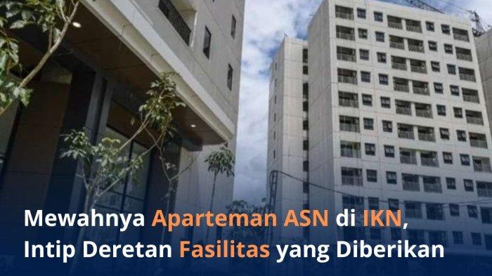 Gedung Apartemen Tempat ASN Tinggal di IKN