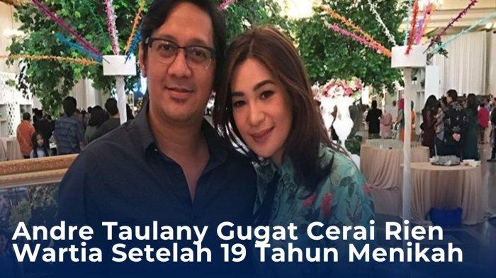 Komedian Andre Taulany menggugat cerai sang istri Rien Wartia Trigina ke Pengadilan Agama Tigaraksa, Tangerang.