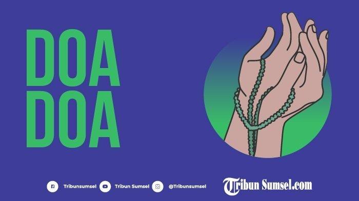 Kumpulan Doa Setelah Sholat Taubat Lengkap Tulisan Arab, Latin dan Arti, Mudah Diamalkan