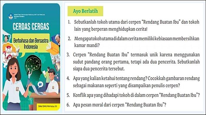 Kunci jawaban Bahasa Indonesia Kelas 12 Halaman 156 Kurikulum Merdeka, Cerpen Rendang Buatan Ibu. Buku Cerdas Cergas Berbahasa dan Bersastra Indonesia untuk SMA/SMK/MA Kelas XII Edisi 1
