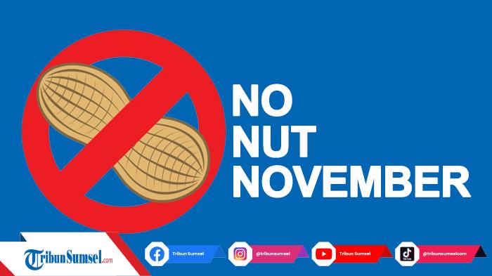 No Nut November atau NNN Adalah Apa? Tren Populer di Media Sosial, Ini Arti dan Asal-Usulnya