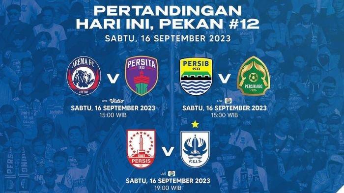 Jadwal Liga 1 2023/2024 pekan ke-12 hari ini Sabtu 16 September 2023: Arema FC vs Persita, Persib vs Persikabo 1973 dan Derby Jateng Persis Solo vs PSIS Semarang