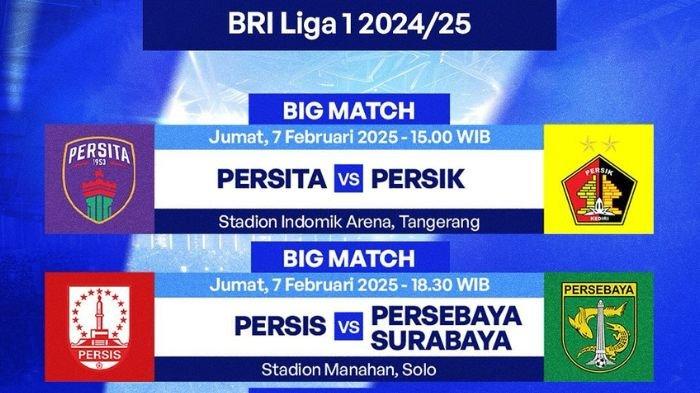 PEKAN 22 - Jadwal Liga 1 Pekan Ke-22: Persita Tangerang vs Persik Kediri, Persis Solo vs Persebaya Surabaya