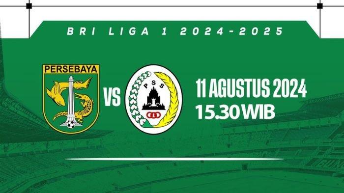 Jadwal Terbaru Persebaya Surabaya vs PSS Sleman di laga perdana Liga 1 2024/2025