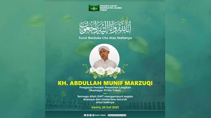 Pengasuh Ponpes Langitan Tuban, KH Abdullah Munif Marzuq meninggal dunia, Kamis (20/7/2023).