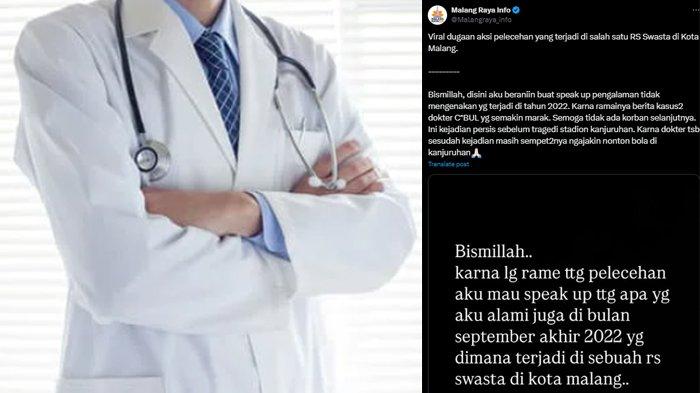 DOKTER CABUL - Utas viral pasien rumah sakit swasta di Malang (KANAN) korban dokter cabul mencuat di X diunggah oleh akun X @Malangraya_info pada Selasa (15/4/2025). Ilustrasi sosok dokter (KIRI). Pihak rumah sakit buka suara dan korban hendak melakukan upaya hukum.