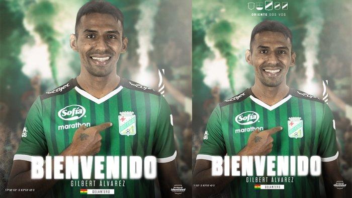 Gilbert Alvarez gabung dengan Oriente Petrolero yang berkiprah di Liga Bolivia