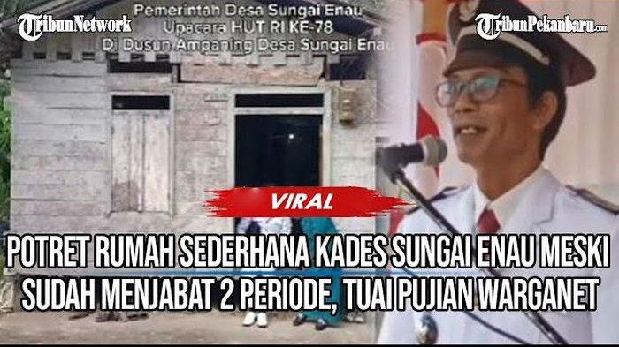 Sosok Rajali, Kades Sungai Enau yang viral karena hidupnya sederhana