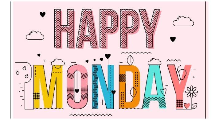 ILUSTRASI Selamat Hari Senin alias Happy Monday