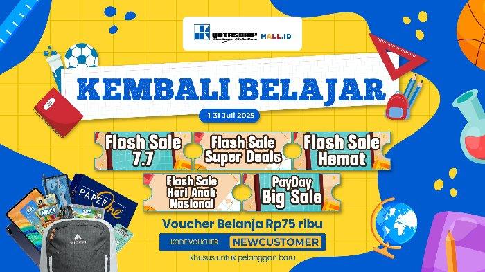 Marketplace DatascripMall.ID menghadirkan program promo 'KEMBALI BELAJAR' sepanjang bulan Juli 2025.