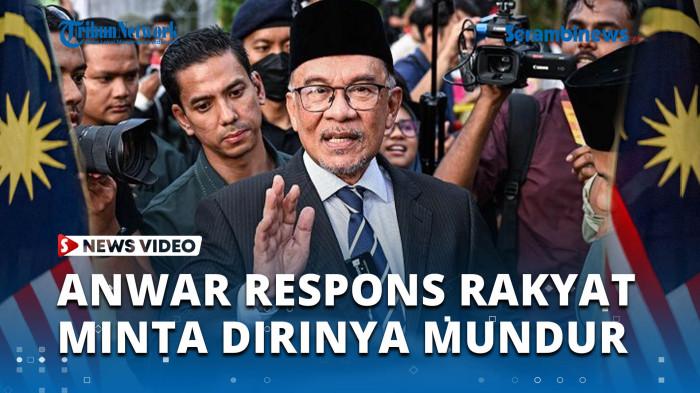 Anwar Ibrahim Respons Gelombang Protes: Rakyat Desak Mundur, Akui Ada Kelemahan