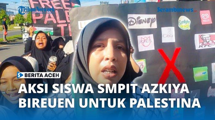 VIDEO - Seratusan Siswa SMPIT Azkiya Bireuen Turun ke Jalan Bantu ...