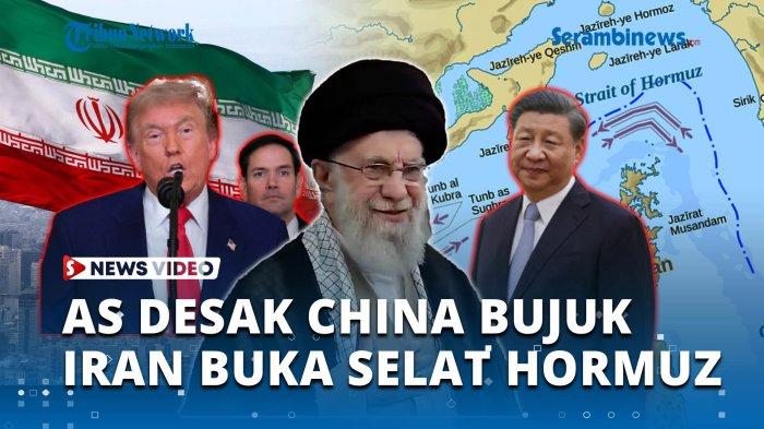 Imbas Agresi Fasilitas Nuklir, Selat Hormuz Ditutup, AS 'Ngemis' ke China Desak Iran Buka