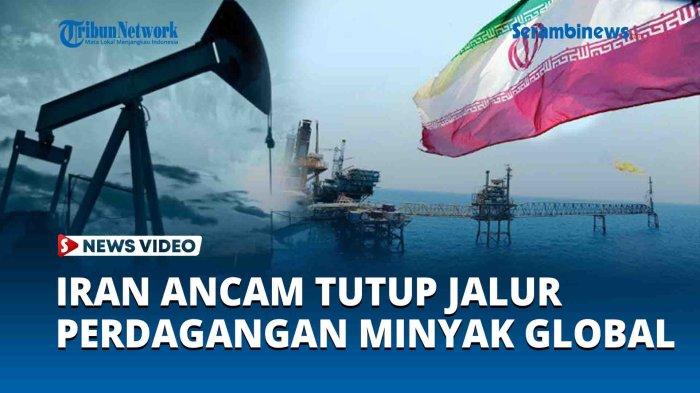 Harga Minyak Dunia Diramal Naik Tembus 100 Dolar AS usai Iran Ancam Tutup Selat Hormuz