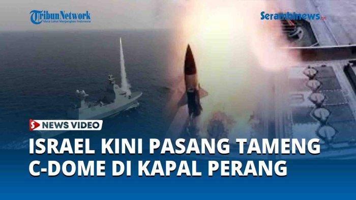 Netanyahu Mulai Panik, Israel Kini Pasang Tameng C-Dome di Kapal Perang