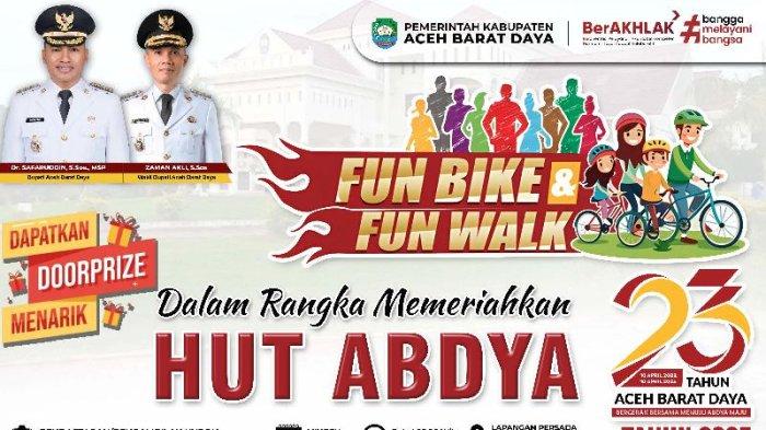 For Serambinews.com
HUT KE-23 ABDYA - Flyer pelaksanaan jalan santai dan sepeda santai HUT Ke-23 Kabupaten Aceh Barat Daya (Abdya), Minggu, 25 Mei 2025.
