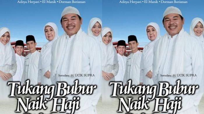 Poster Sinetron Tukang Bubur Naik Haji