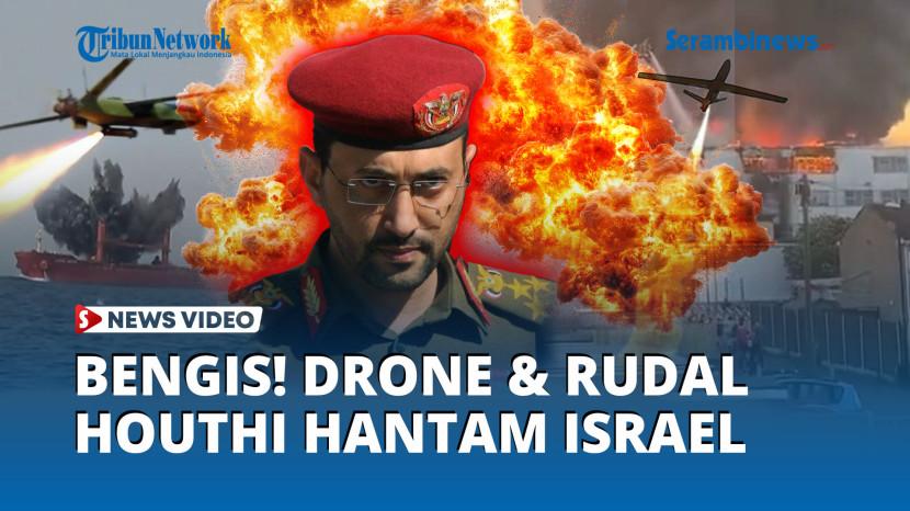 VIDEO - Rudal dan Drone Yaman Bombardir Tiga Lokasi Strategis Israel