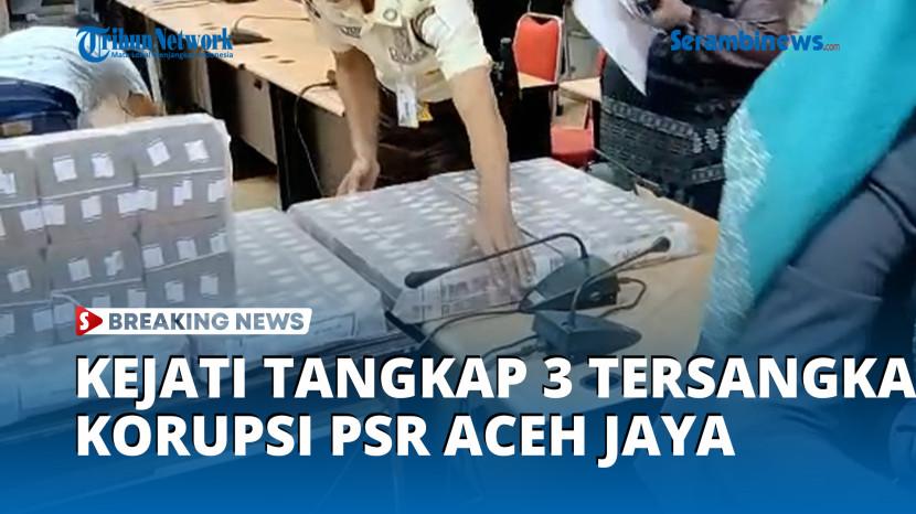 VIDEO - BREAKING NEWS: Kejati Aceh Sita Barang Bukti Korupsi Rp 17 M dan Tangkap Tiga Tersangka