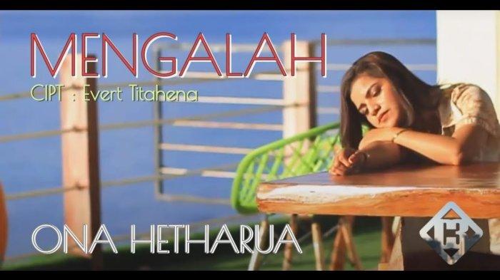 Chord Lagu Ambon Mengalah - Ona Hetharua: Biar Jua Beta Rela Ale Pigi